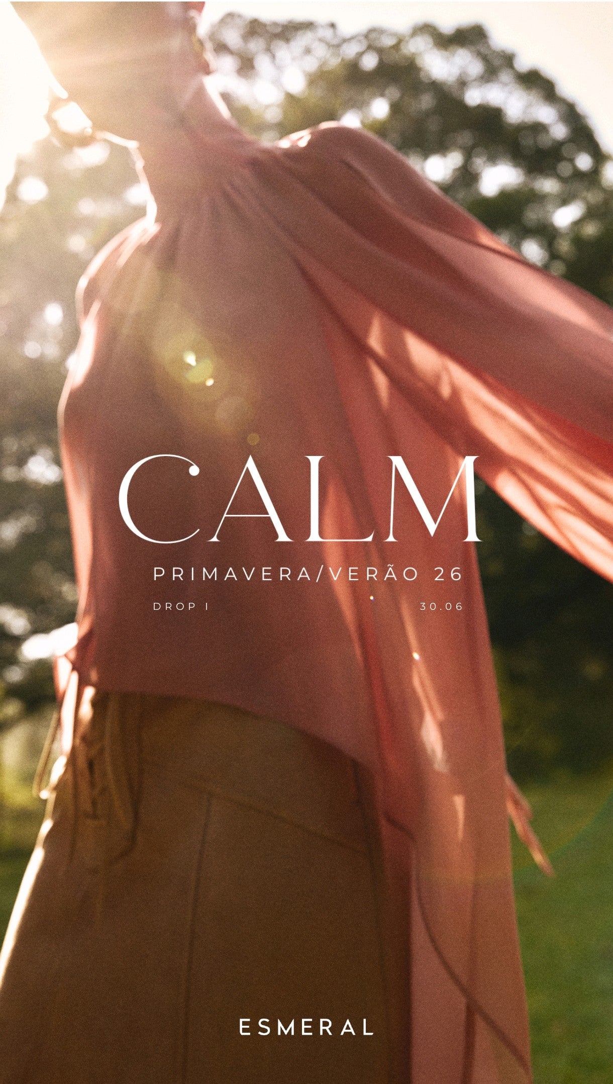 Calm - primavera/verão 26
drop l - 30.06